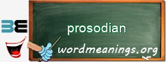 WordMeaning blackboard for prosodian